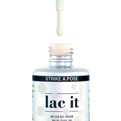 LAC IT! STRIKE A POSE